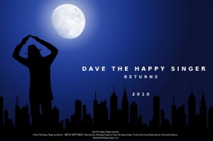 Dave The Happy Singer Returns to the blogosphere